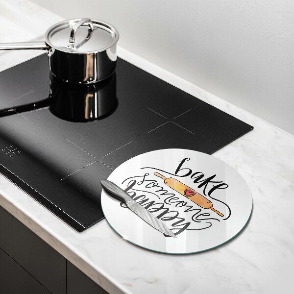 Üveg vágódeszka Süss boldoggá valakit