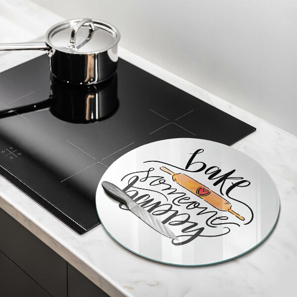 Üveg vágódeszka Süss boldoggá valakit