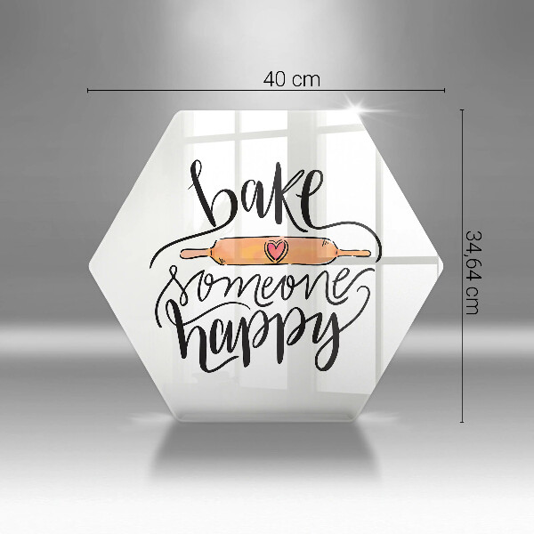 Üveg vágódeszka Süss boldoggá valakit